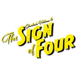 Sherlock Holmes and The Sign Of Four Sherlock Holmes and The Sign Of Four
